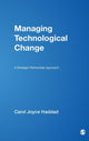 Book cover of: Managing Technological Change. By: Carol J. Haddad
