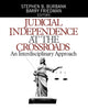 Book cover of: Judicial Independence at the Crossroads