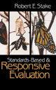 Book cover of: Standards-Based and Responsive Evaluation. By: Robert E. Stake