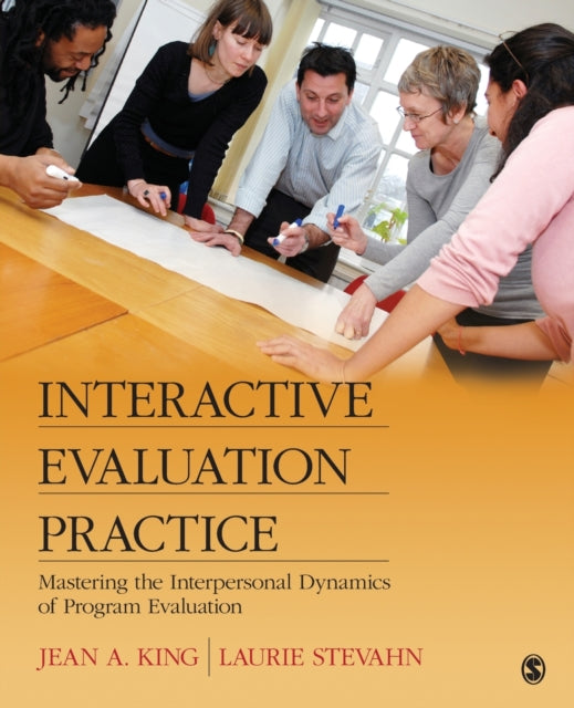 Book cover of: Interactive Evaluation Practice. By: Jean A. King