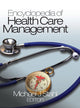 Book cover of: Encyclopedia of Health Care Management. By: Michael J. Stahl