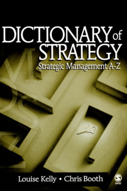 Book cover of: Dictionary of Strategy. By: Louise Kelly