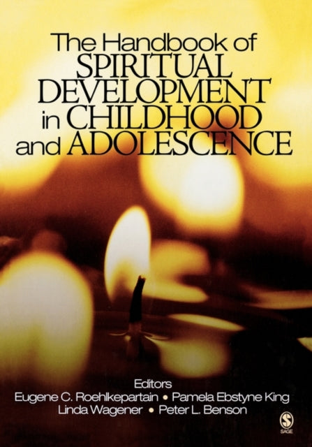 Book cover of: Handbook of Spiritual Development in Childhood and Adolescence