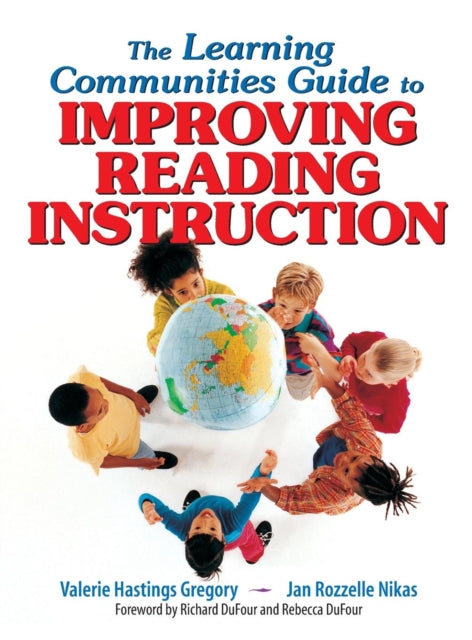 Book cover of: Learning Communities Guide to Improving Reading Instruction. By: Valerie Hastings Gregory