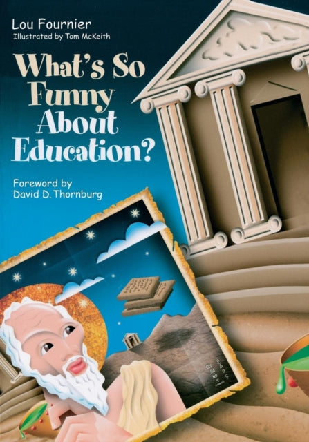 Book cover of: What's So Funny About Education?