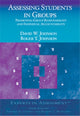 Book cover of: Assessing Students in Groups. By: David W. Johnson