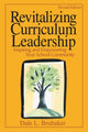 Book cover of: Revitalizing Curriculum Leadership. By: Dale L Brubaker