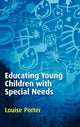 Book cover of: Educating Young Children with Special Needs. By: Louise Porter