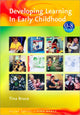 Book cover of: Developing Learning in Early Childhood. By: Tina Bruce