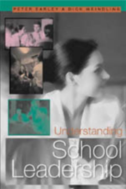 Book cover of: Understanding School Leadership. By: Peter Earley