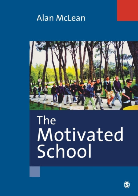Book cover of: Motivated School. By: Alan McLean