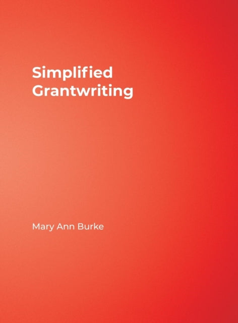 Book cover of: Simplified Grantwriting. By: Mary Ann Burke
