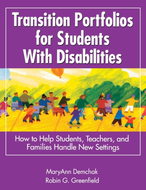Book cover of: Transition Portfolios for Students With Disabilities. By: Mary Ann Demchak