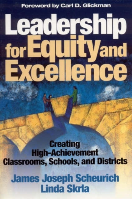 Book cover of: Leadership for Equity and Excellence. By: James Joseph Scheurich