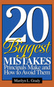 Book cover of: 20 Biggest Mistakes Principals Make and How to Avoid Them. By: Marilyn L. Grady