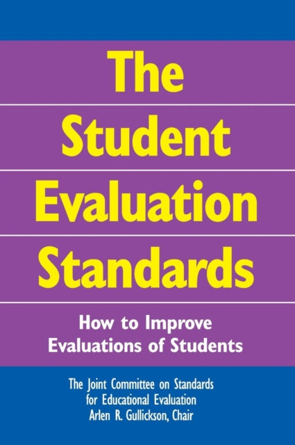 Book cover of: Student Evaluation Standards. By: Arlen R. Gullickson