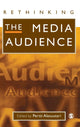 Book cover of: Rethinking the Media Audience. By: Pertti Alasuutari