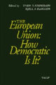 Book cover of: European Union: How Democratic Is It?