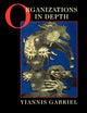 Book cover of: Organizations in Depth. By: Yiannis Gabriel