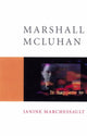 Book cover of: Marshall McLuhan. By: Janine Marchessault