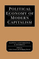 Book cover of: Political Economy of Modern Capitalism