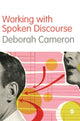 Book cover of: Working with Spoken Discourse