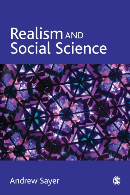 Book cover of: Realism and Social Science. By: Andrew Sayer