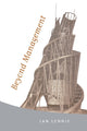 Book cover of: Beyond Management. By: Ian Lennie