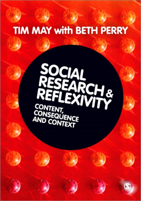 Book cover of: Social Research and Reflexivity. By: Tim May