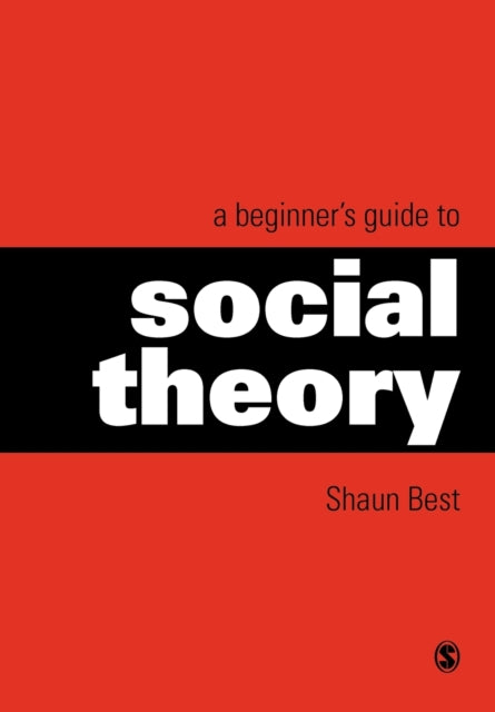 Book cover of: Beginner's Guide to Social Theory