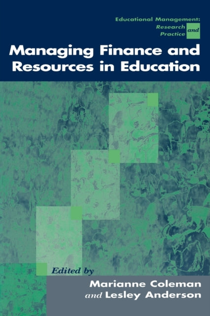 Book cover of: Managing Finance and Resources in Education