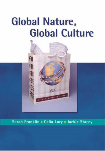 Book cover of: Global Nature, Global Culture