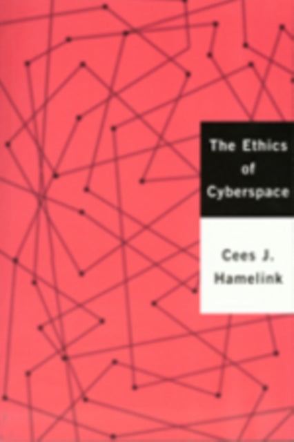 Book cover of: Ethics of Cyberspace. By: Cees J Hamelink