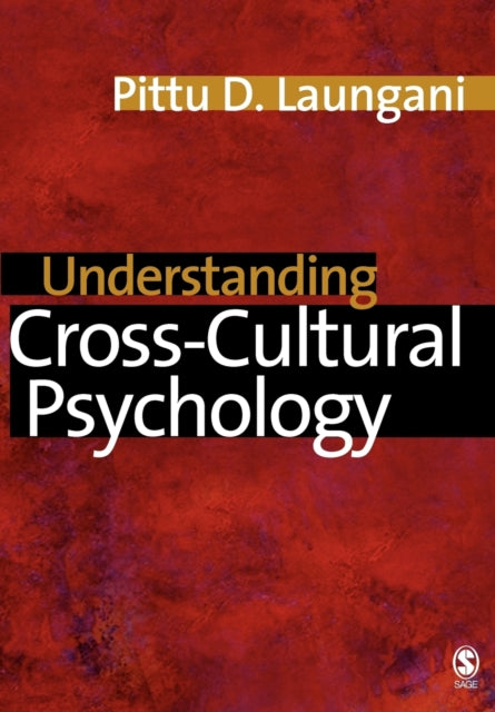 Book cover of: Understanding Cross-Cultural Psychology. By: Pittu D Laungani