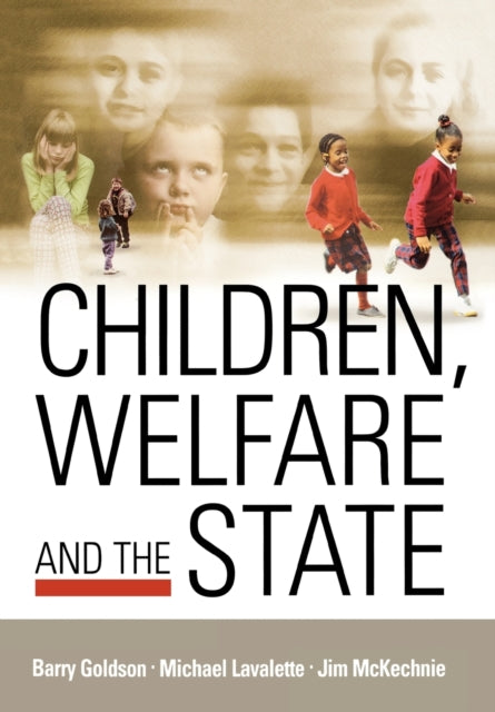 Book cover of: Children, Welfare and the State