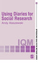 Book cover of: Using Diaries for Social Research. By: Andrew M Alaszewski