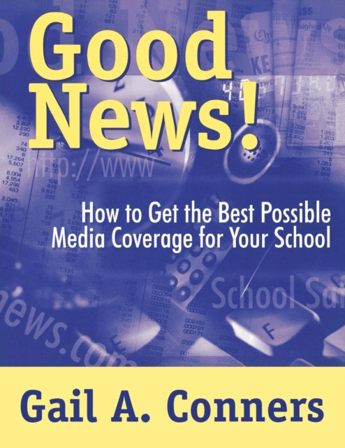 Book cover of: Good News!. By: Gail A. Conners