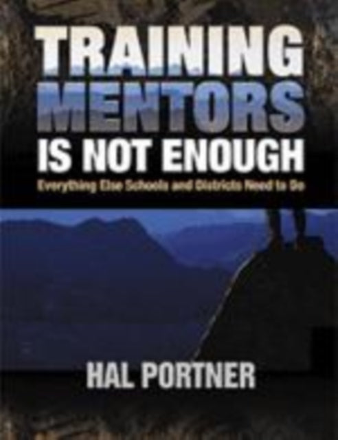 Book cover of: Training Mentors Is Not Enough. By: Hal Portner