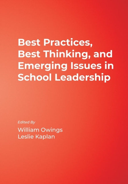 Book cover of: Best Practices, Best Thinking, and Emerging Issues in School Leadership