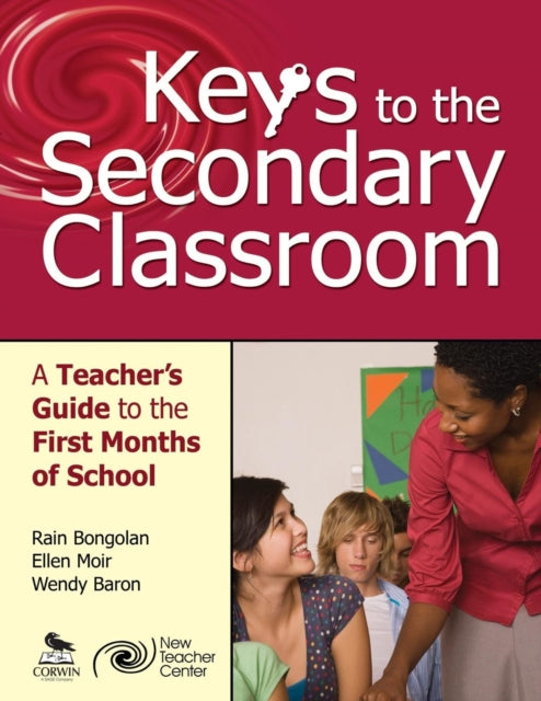 Book cover of: Keys to the Secondary Classroom. By: Rain Bongolan, Ellen Moir