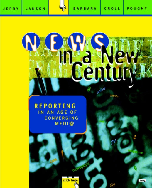 Book cover of: News in a New Century