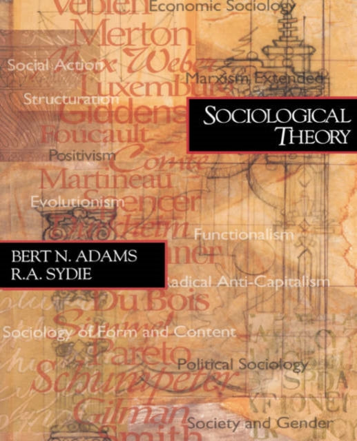 Book cover of: Sociological Theory. By: Bert N. Adams