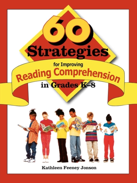 Book cover of: 60 Strategies for Improving Reading Comprehension in Grades K-8
