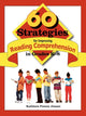 Book cover of: 60 Strategies for Improving Reading Comprehension in Grades K-8