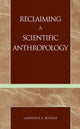 Book cover of: Reclaiming a Scientific Anthropology. By: Lawrence A. Kuznar