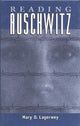 Book cover of: Reading Auschwitz