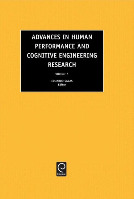 Book cover of: Advances in Human Performance and Cognitive Engineering Research. By: Eduardo Salas