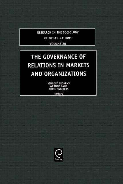 Book cover of: Governance of Relations in Markets and Organizations