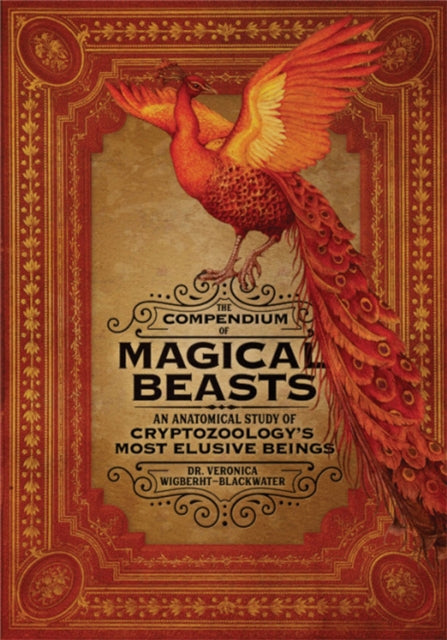 Book cover of: The Compendium of Magical Beasts. By: Veronica Wigberht-Blackwater