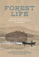 Book cover of: The Forest Life. By: George Washington Sears